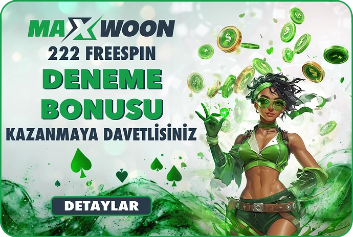 Maxwoon 222 FS Deneme Bonusu