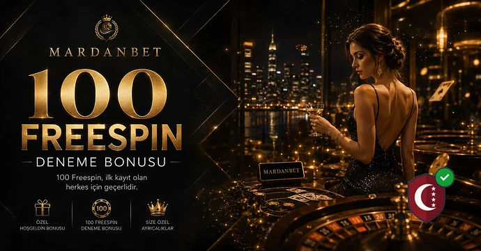 Mardanbet 100 Freespin Deneme Bonusu